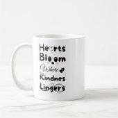 Hearts Bloom wo Kindness Lingers Sticker Kaffeetasse (Links)