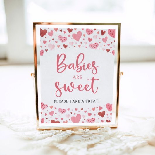 Hearts Valentine Baby Shower Babys sind Sweet Sign Poster
