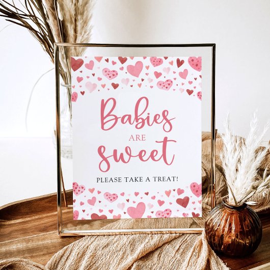 Hearts Valentine Baby Shower Babys sind Sweet Sign Poster