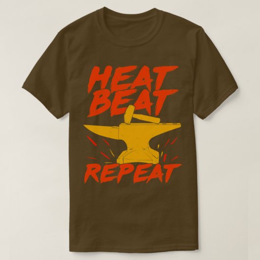 Heat Beat Repeat Blacksmith Gift T-Shirt (Design vorne)