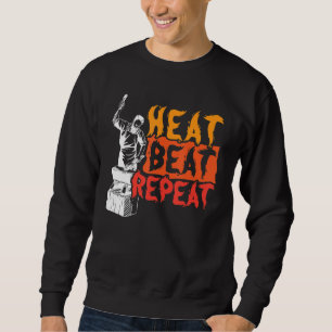 Heat Beat Repeat Metalsmith Schmied Sweatshirt