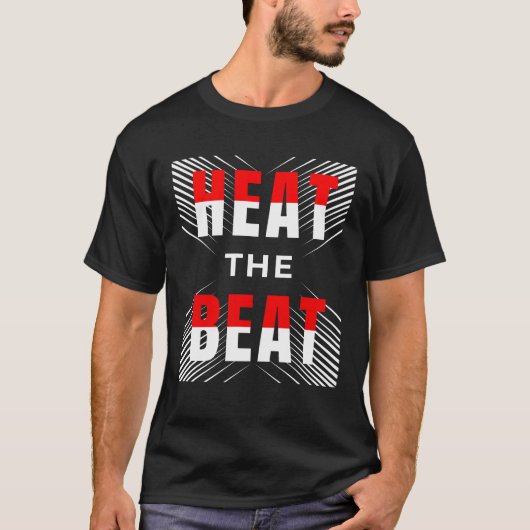 Heat the Beat T-Shirt (Vorderseite)