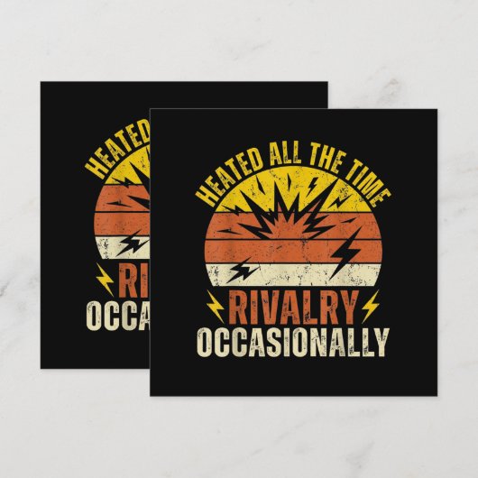 Heated All The Time Rivalry Occasionally Funny  (Vorne/Hinten)