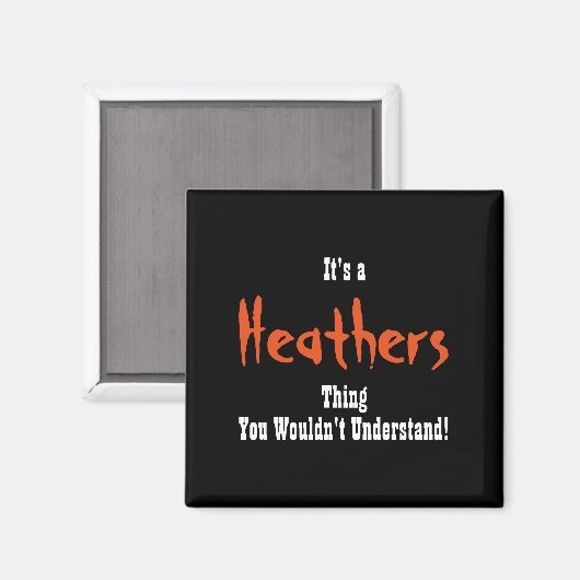 Heathers Magnet (Vorderseite/Rückseite)