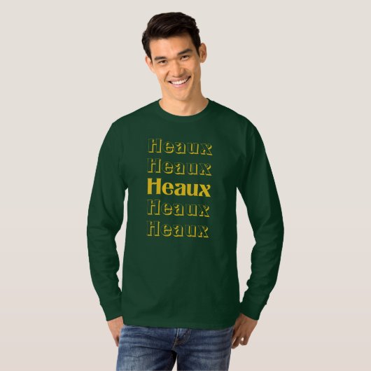 Heaux Heaux Heaux Cajun Louisiana WeihnachtsShirt T-Shirt (Vorne ganz)
