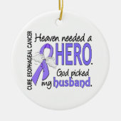 Heaven benötigt Hero Esophageal Cancer Husband Keramik Ornament (Vorne)