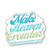 Heaven Crowding Vinyl Sticker (Vorderseite)