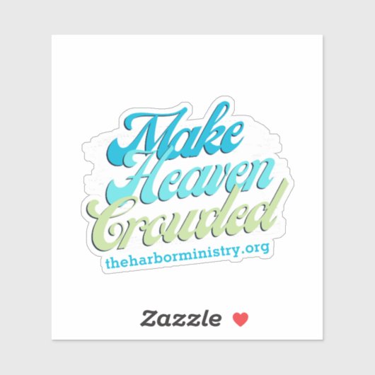 Heaven Crowding Vinyl Sticker (Blatt)