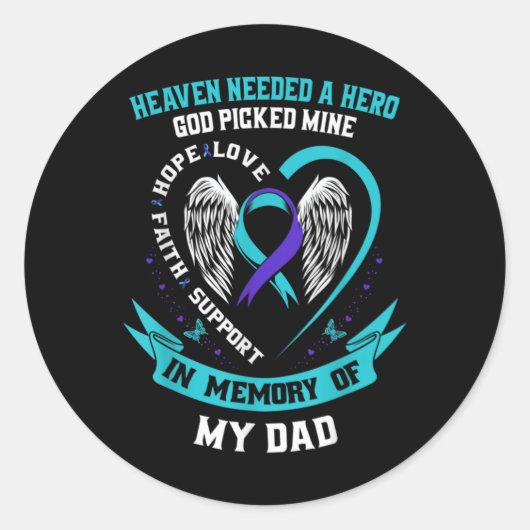Heaven Needed A Hero God Cked My Dad Suicide Awa Runder Aufkleber (Vorderseite)