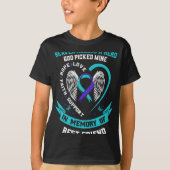 Heaven Needed A Hero God Cked My Friend Sui T-Shirt (Vorderseite)