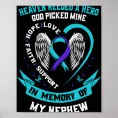 Heaven Needed A Hero God Cked My Nephew Suicide Poster (Vorne)