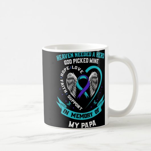 Heaven Needed A Hero God Cked My Papa Suicide Aw  Kaffeetasse (Rechts)
