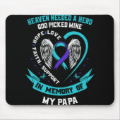 Heaven Needed A Hero God Cked My Papa Suicide Aw Mousepad (Vorne)