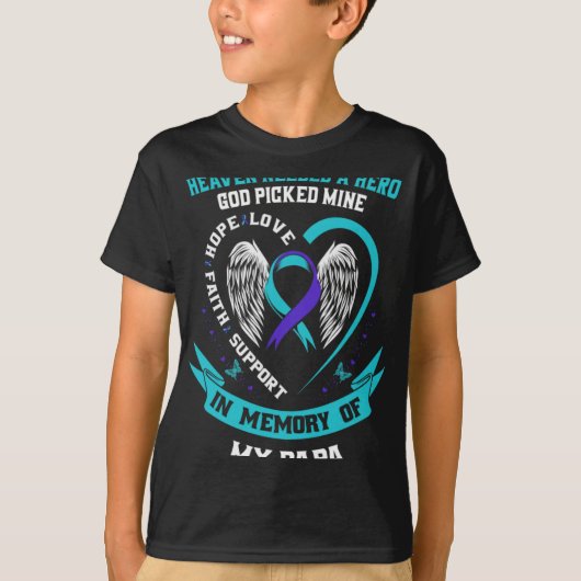 Heaven Needed A Hero God Cked My Papa Suicide Aw T-Shirt (Vorderseite)