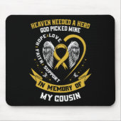Heaven Needed A Hero God Picked My Cousin Childhoo Mousepad (Vorne)