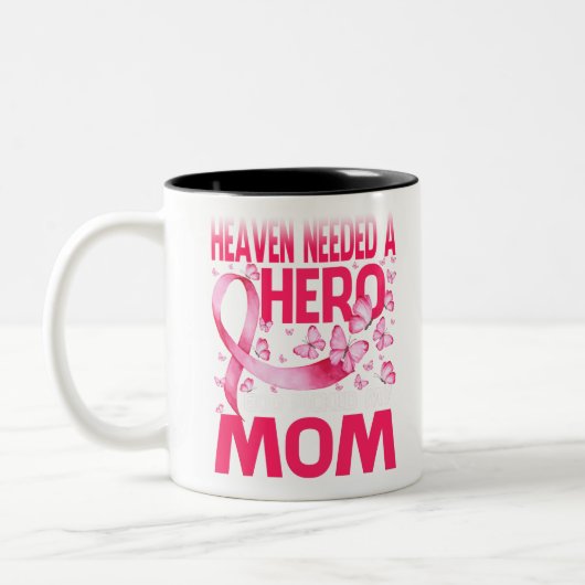 Heaven Needed A Hero God Picked My Mom Cancer Zweifarbige Tasse (Links)