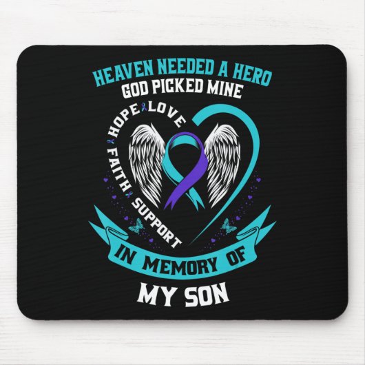 Heaven Needed a Hero God Picked My Son Selbstmord  Mousepad (Vorne)