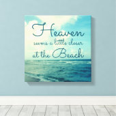 HEAVEN SCHEINT ETWAS NAHER AM STRAND LEINWANDDRUCK (Insitu (Holzboden))