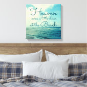 HEAVEN SCHEINT ETWAS NAHER AM STRAND LEINWANDDRUCK (Insitu (Schlafzimmer))