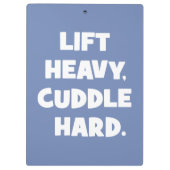 Heavy, Cuddle Hard - Funny Novelout Workout Klemmbrett (Rückseite)