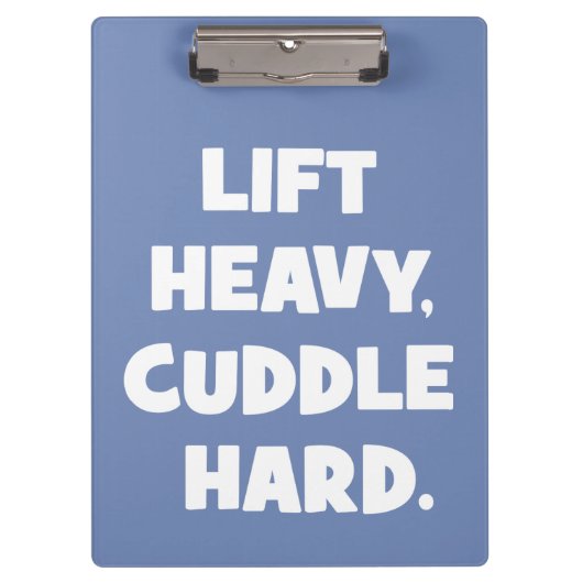 Heavy, Cuddle Hard - Funny Novelout Workout Klemmbrett (Vorderseite)