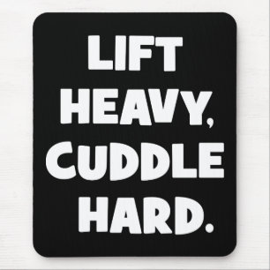Heavy, Cuddle Hard - Funny Novelout Workout Mousepad