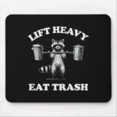 Heavy Eat Trash Gewicht Lifting Funny Workout Mousepad (Vorne)