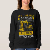 Heavy Equipment Operator Backhoe Operator Men 11 Sweatshirt (Vorderseite)