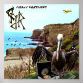 "Heavy Feathers" von Jason T. Reimche Poster (Vorne)