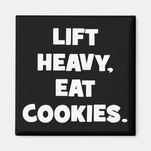 Heavy Lift, esst Cookies - Funny - Neuheit Workout Magnet