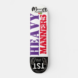 HEAVY MANNERS / TST Skateboard