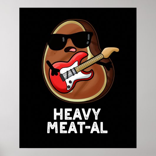 Heavy Meat al Funny Meat Steak Pun Dark BG Poster (Vorne)