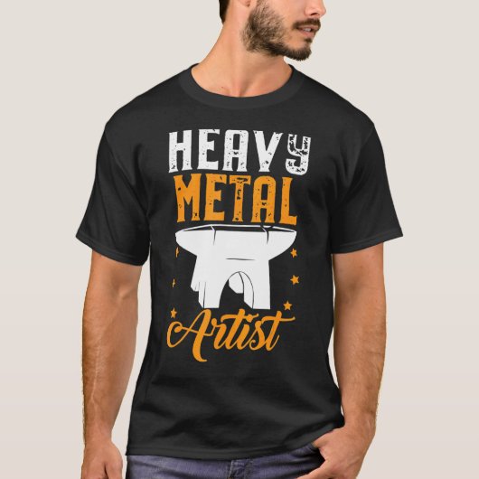 Heavy Metal Artist For A Blacksmith T-Shirt (Vorderseite)