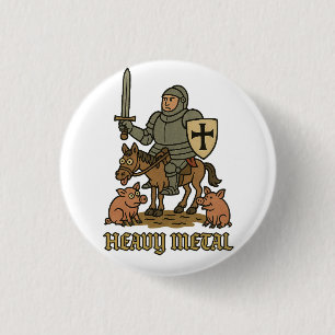 Heavy Metal Knight - Mittelalterliches Mayhem Button