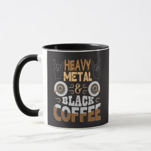 Heavy Metal Schwarzer Kaffee Lustiges Geschenk Tasse