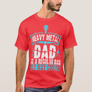 Heavy Metal Vater Metalhead Gitarrenmusiker Band T-Shirt