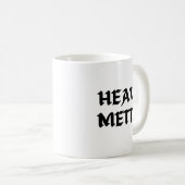 Heavy Metta Kaffeetasse (VorderseiteRechts)