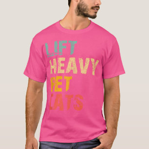 Heavy Pet Cats Gym trainieren Gewicht Lifting Spaß T-Shirt