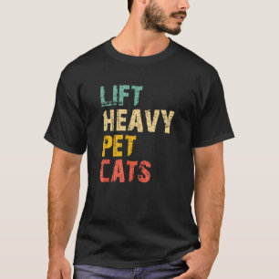 Heavy Pet Cats Gym Workout Gewicht Lifting VI T-Shirt