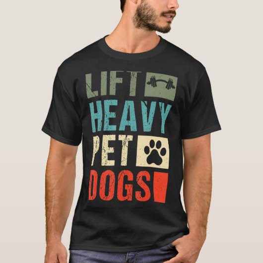 Heavy Pet Hunde Gym Weightlifter Liftin T-Shirt (Vorderseite)