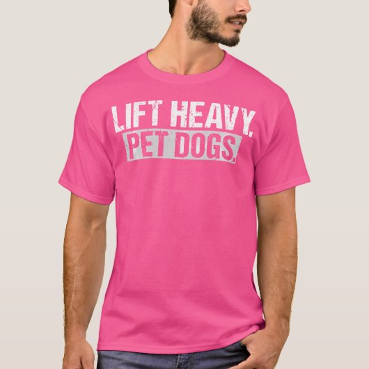 Heavy Pet Hunde Gym Weightlifters Bodybuilding T-Shirt (Vorderseite)
