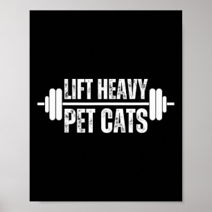 Heavy Pet Katzen Weightlifter Gym Barbell Cat O Poster