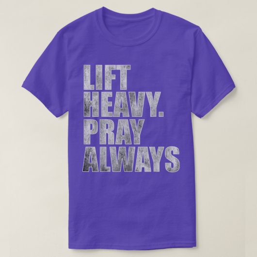 Heavy Pray Immer Gym Powerlift Christlich  T-Shirt (Design vorne)