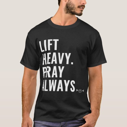 Heavy Pray Lifting Christlich Fa. T-Shirt (Vorderseite)