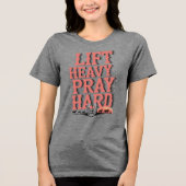 Heavy Pray Tri-Blend Shirt (Vorderseite)