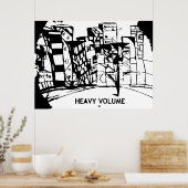 HEAVY VOLUME POSTER (Küche)