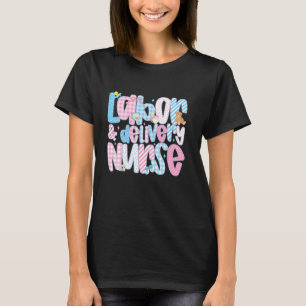 Hebamme Abschluss L&D-Würdigung T-Shirt