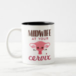 Hebamme bei Ihrem Cerviz Zweifarbige Tasse<br><div class="desc">Midwomen new design ist ein lustiges Midwifery-Geschenk für Hebammen,  die Babys liefern oder zur Geburt gehen.  Design mit lustigem Pun ist ein großes Dankeschön für die National Midwifery Week</div>