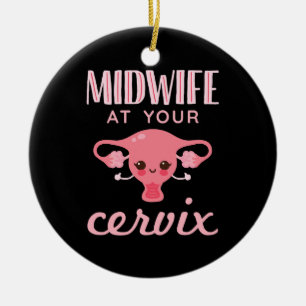 Hebamme in Ihrer Cervix Midwives Midwifery Keramik Ornament
