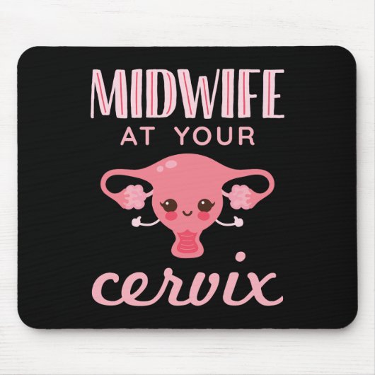 Hebamme in Ihrer Cervix Midwives Midwifery Mousepad (Vorne)
